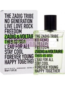 Zadig & Voltaire This is Us! L'Eau, Toaletní voda 50ml